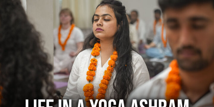 Life in a Yoga Ashram