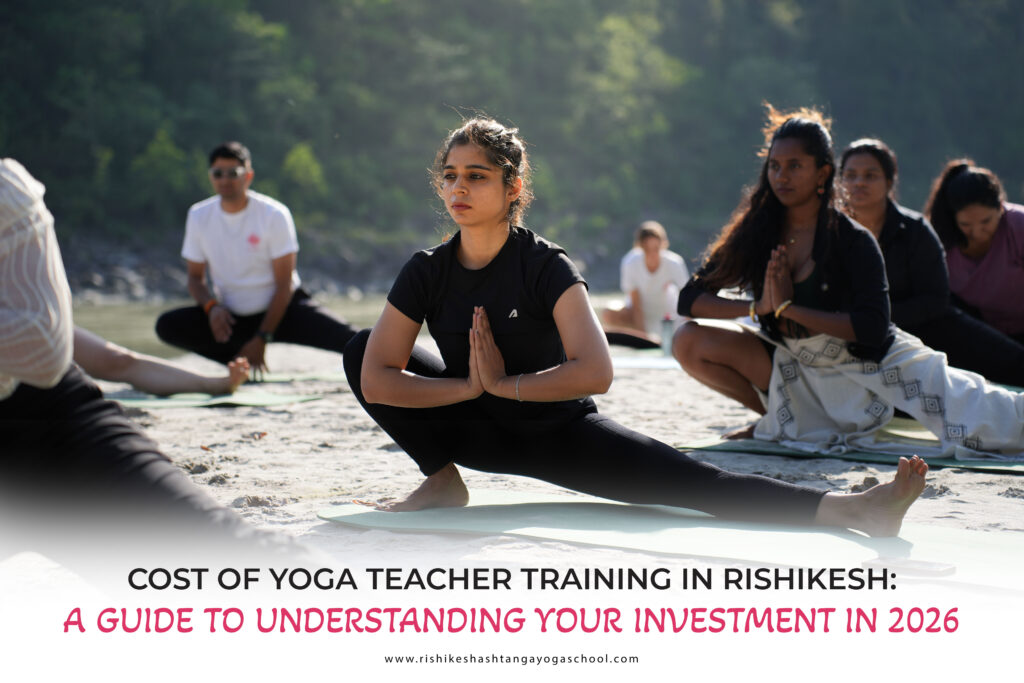 Cost of Yoga Teacher Training in Rishikesh